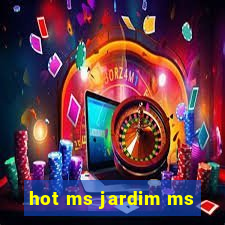 hot ms jardim ms